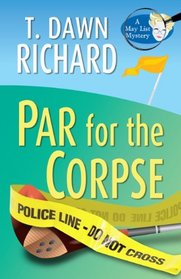 Par for the Corpse (Wheeler Large Print Cozy Mystery)