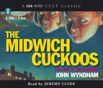 The Midwich Cuckoos: Village of the Damned (Csa Word Cult Classic)