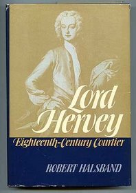 Lord Hervey, Eighteenth-Century Courtier