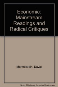 Economics: mainstream readings and radical critiques