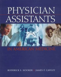 Physician Assistants in American Medicine