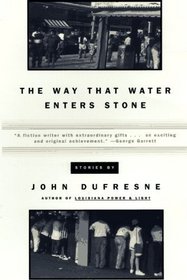 The Way That Water Enters Stone : Stories