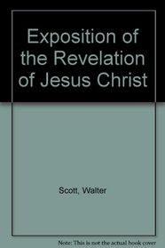 Exposition of the Revelation of Jesus Christ