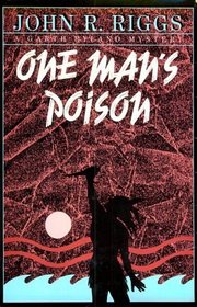 One Man's Poison (A Garth Ryland Mystery)