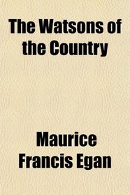 The Watsons of the Country