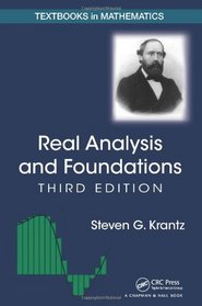 Real Analysis and Foundations, Third Edition (Textbooks in Mathematics)