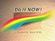 Do It Now!: A Thought For Every Day Of The Month