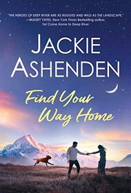 Find Your Way Home (Small Town Dreams, Bk 1)
