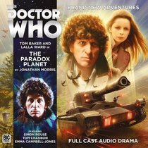 The Paradox Planet (The Fourth Doctor Adventures)