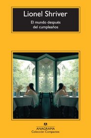 Mundo despues del cumpleanos, El (Spanish Edition)