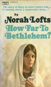 How Far To Bethlehem?