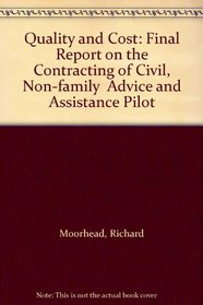 Quality and Cost: Final Report on the Contracting of Civil, Non-family  Advice and Assistance Pilot