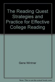 The Reading Quest Strategies and Practice for Effective College Reading