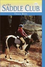 Trail Ride (Saddle Club No. 99)