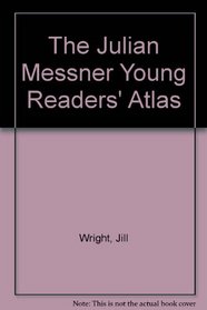 The Julian Messner Young Readers' Atlas