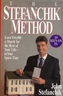 The Stefanchik Method: Earn $10,000 a Month for the Rest of Your Life-In Your Spare Time