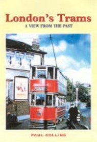 London's Trams (View from the Past)