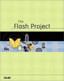 The Flash Project (With CD-ROM)
