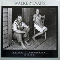 Walker Evans : Masters of Photography (Aperture Masters of Photography)
