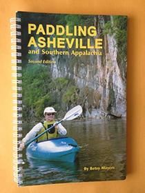 Paddling Asheville and Southern Appalachia 2nd Edition