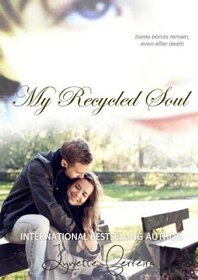 My Recycled Soul