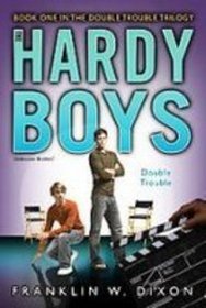 Double Trouble (Hardy Boys, Undercover Brothers)