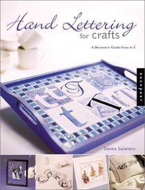 Hand Lettering for Crafts: A Decorative Guide from A-Z