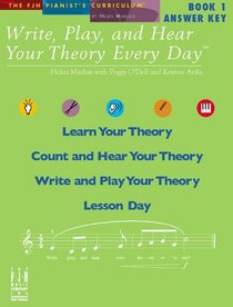 Write Play, and Hear Your Theory Every Day Book 1 Answer Key