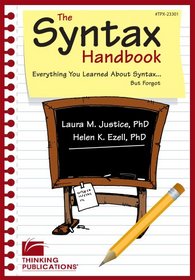The Syntax Handbook: Everything You Learned About Syntax (But Forgot)