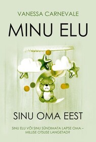 Minu elu sinu oma eest (My Life for Yours) (Estonian Edition)