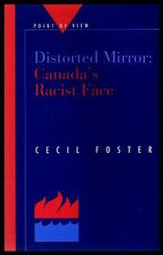 Distorted mirror: Canada's racist face (Point of view)