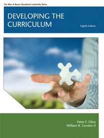 Developing the Curriculum (8th Edition)