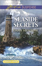 Seaside Secrets (Pacific Coast Private Eyes, Bk 2) (Love Inspired Suspense, No 533) (Larger Print)