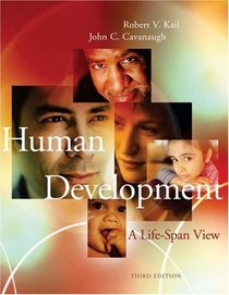 Human Development : A Life-Span View (with InfoTrac)