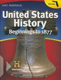 United States History: Beginnings to 1877 2013