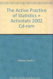 The Active Practice of Statistics & ActivStats 2002 CD-ROM