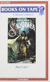 Sacajawea, Part 2 of 3