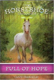 The Horseshoe Trilogies: Full of Hope - Book #8