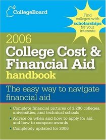 College Cost  Financial Aid Handbook 2006 : All-New 25th Edition (College Costs and Financial Aid Handbook)