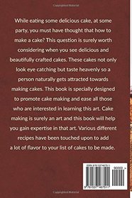 Cake Cookbook - 25 Beautiful Cakes: Learn How to Make a Cake with The Help of Recipes Given for Cool Cakes