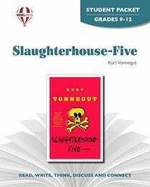 Slaughterhouse Five - Student Packet by Novel Units