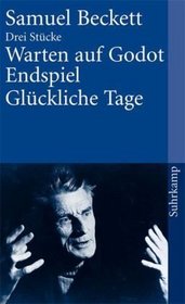 Warten auf Godot / Endspiel / Glckliche Tage