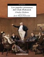Los papeles postumos del Club Pickwick/ The Posthumous Papers of the Pickwick Club (Clasicos/ Classics) (Spanish Edition)