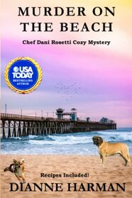 Murder on the Beach: A Chef Dani Rosetti Cozy Mystery (Chef Dani Rosetti Cozy Mysteries)