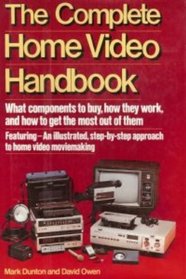 The Complete Home Video Handbook