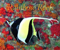 Rainbow Reefs: Images From Hawaii's Underwater Paradise