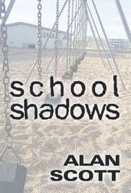 School Shadows