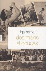 Des mains si douces (French Edition)
