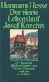 Der Vierte Lebenslauf Josef Knechts (German Edition)