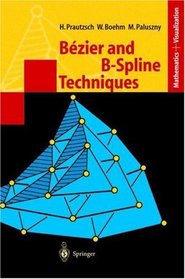 Bezier and B-Spline Techniques
